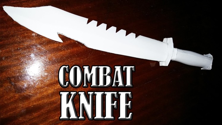How to make a paper combat knife that cuts - paper weapons