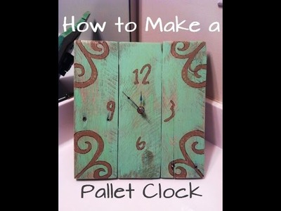 How to Make a Wood Pallet Clock on an Easel