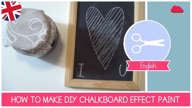 Tutorial HOW TO make DIY chalkboard effect paint for crafting ideas - Recipe by Fantasvale