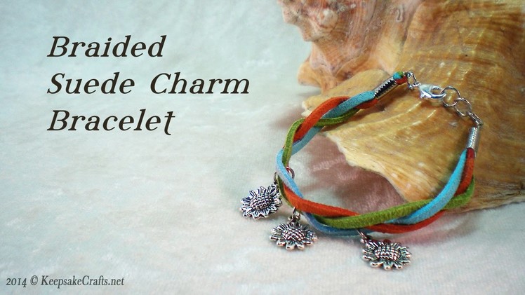 Braided Suede Charm Bracelet Tutorial