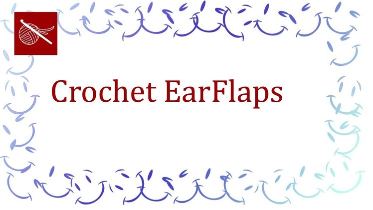 Crochet Ear Flaps - Crochet Stitch Tips