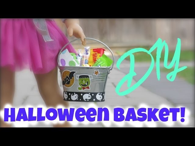 DIY American Girl Doll Halloween Bucket!