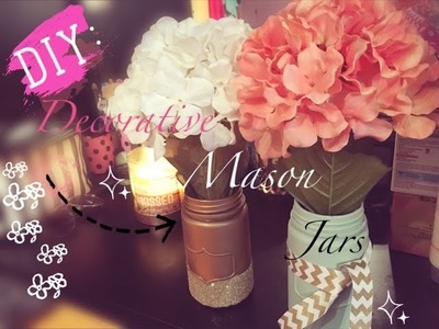 DIY Glitter & Chalk Painted Mason Jars! - Super Cute!