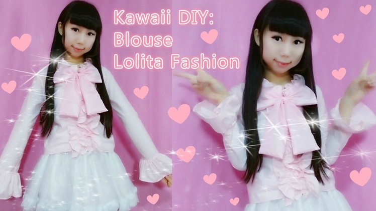 DIY: How to Make a Blouse for Beginners - Sweet Lolita Fashion