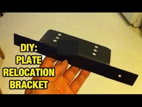 DIY: License Plate Relocator Bracket - How To