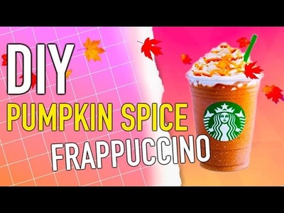 DIY Starbucks Frappuccino: Pumpkin Spice!