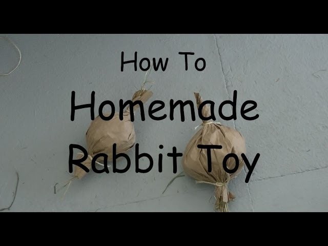 How To Make Homemade Rabbit Toy DIY-Candy Twist