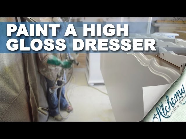 How to paint a dresser high gloss
