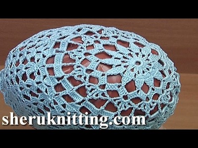 Crochet Lace Summer Hat Tutorial 73 Part 1 of 2