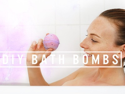 DIY BATH BOMBS | THE SORRY GIRLS