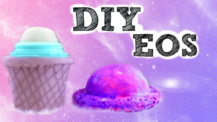 DIY EOS Ice-Cream- Galaxy inspired!
