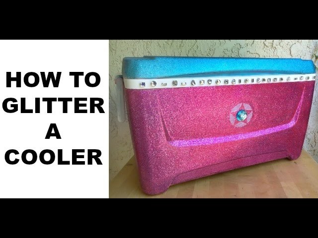 DIY Glitter Cooler Tutorial || Painted Cooler