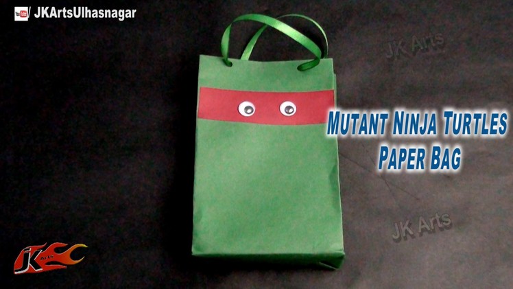 DIY Mutant Ninja Turtles Party Bag | How to make | JK Arts 715