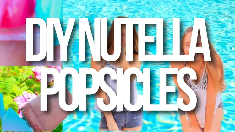DIY Nutella Popsicles