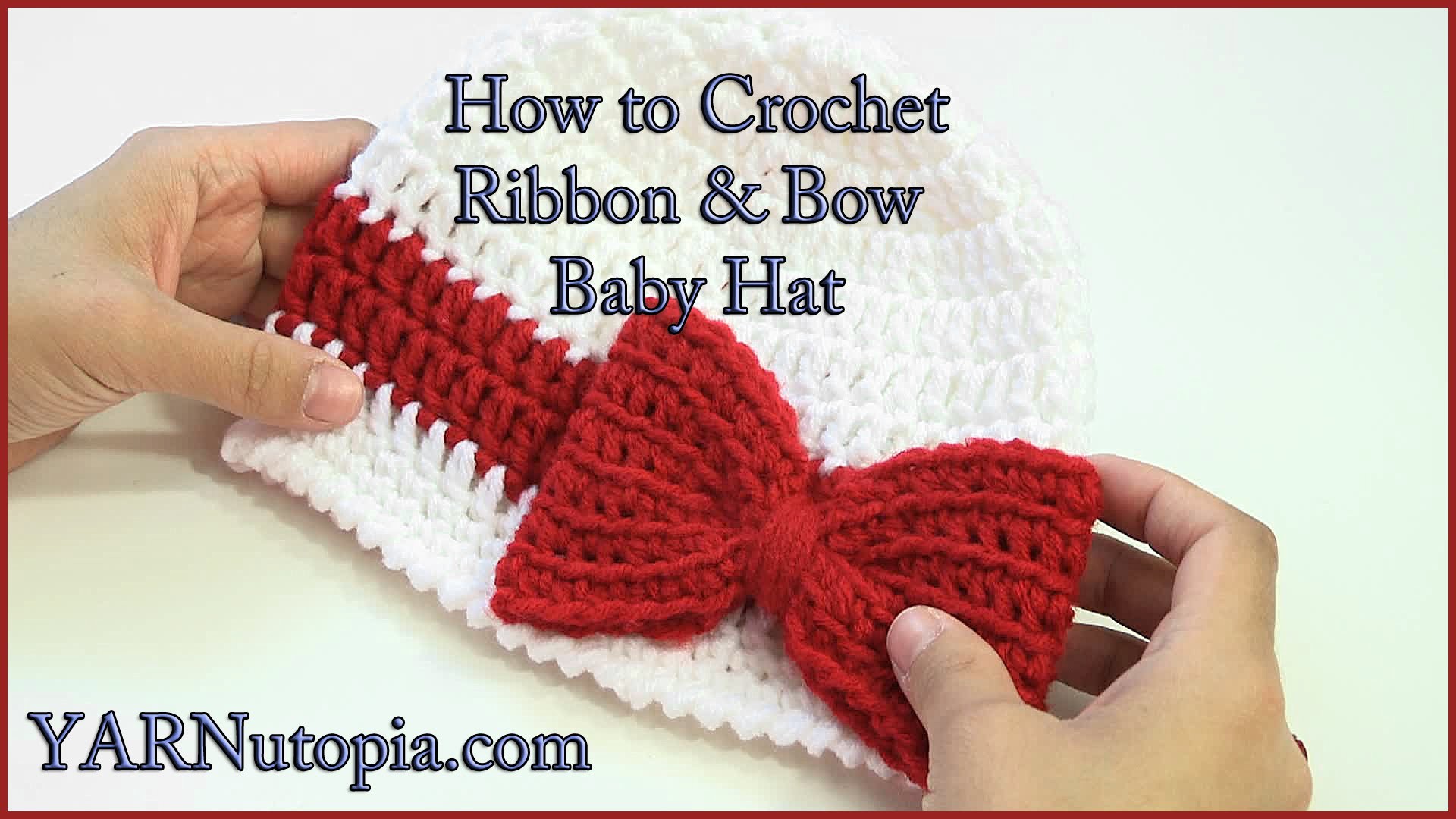 How to Crochet a Ribbon and Bow Baby Hat