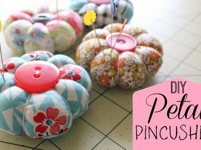 How to Make a Petal Pincushion!