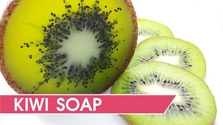 How to make kiwi soap.  DIY & Soap making
