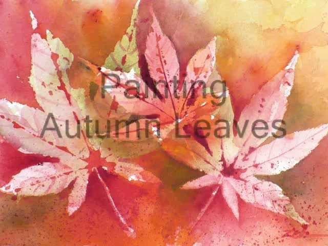 How to Paint Autumn Leaves in Watercolor by Artist Janet Zeh