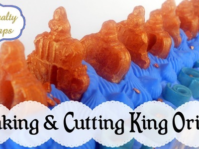 ♕ Making & Cutting King Orion Soap ♕