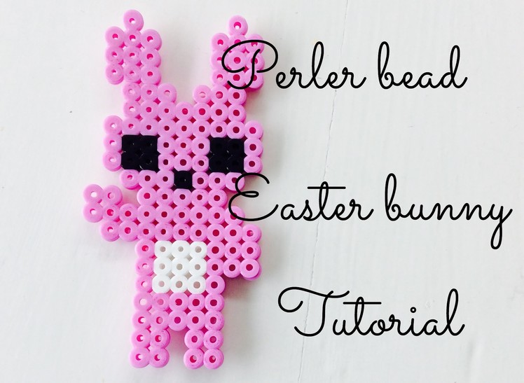 Perler Bead Bunny Easter Tutorial