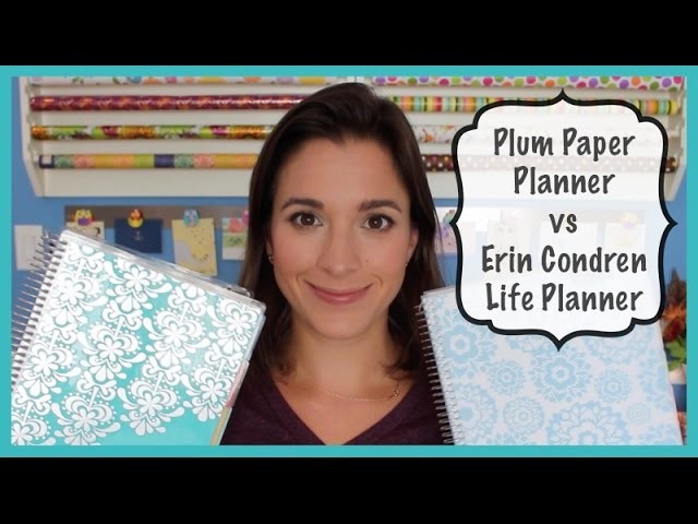 Plum Paper Planner vs Erin Condren Life Planner: Planner Comparison & Review