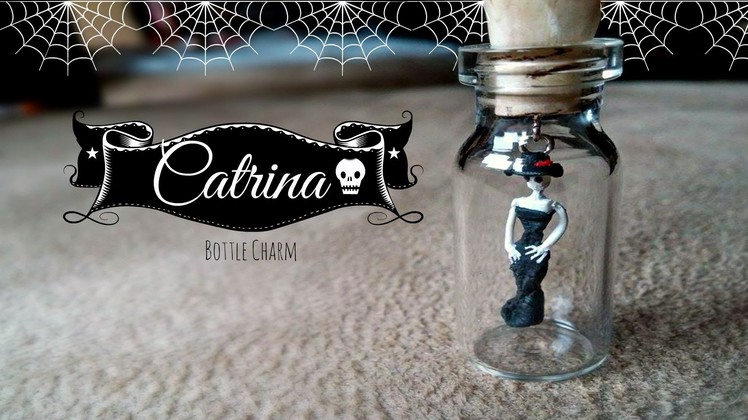 ♥ Catrina Bottle Charm (Polymer Clay) Halloween Tutorial ♥