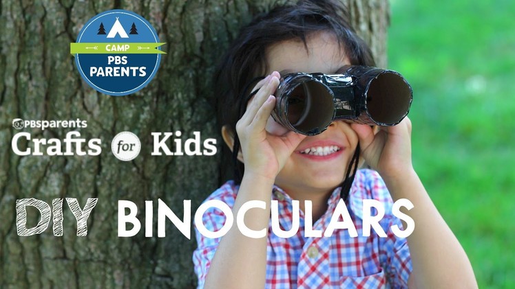 DIY Binoculars | Crafts for Kids | PBS Parents