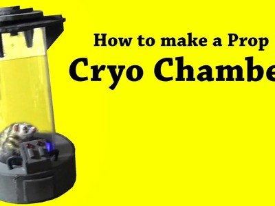 DIY Cryo Chamber Prop
