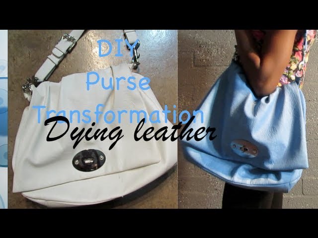 ♡♡DIY Purse Transformation : Dying leather!  ♡♡ July 5th 2013 | @BellaTheMUA