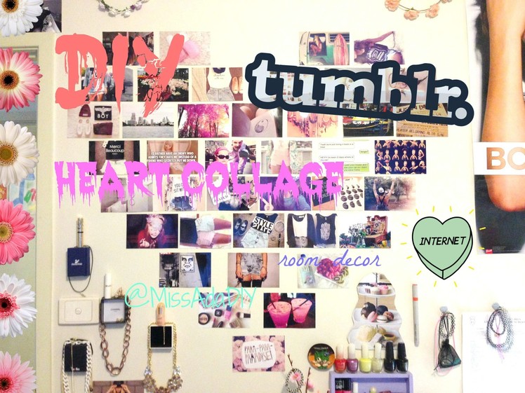 ♡ DIY TUMBLR HEART PHOTO WALL COLLAGE ♡ FIRST VIDEO ☺