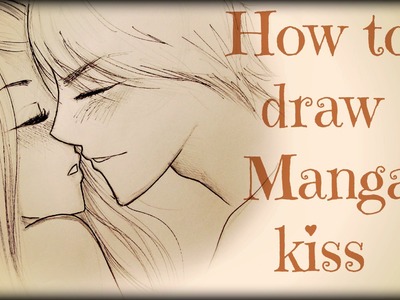 Drawing Tutorial ❤ How to draw a couple kissing