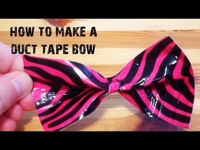 How To Make A Duct Tape Bow