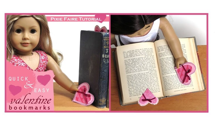 How To Make Valentine Bookmarks for American Girl Dolls - Liberty Jane