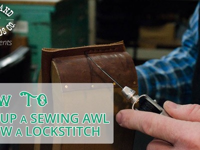 How to Use a Sewing Awl - Thread an Awl & Lockstitch