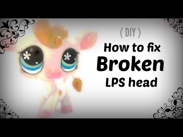 LPS : How to fix broken LPS head ( DIY )