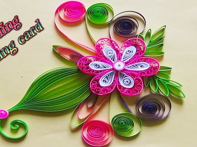 Paper quilling:  how to make a beautiful greeting card