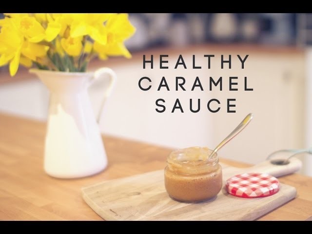 QUICK, EASY, HEALTHY CARAMEL SAUCE! | Back to Basics | HealthyHappyLife