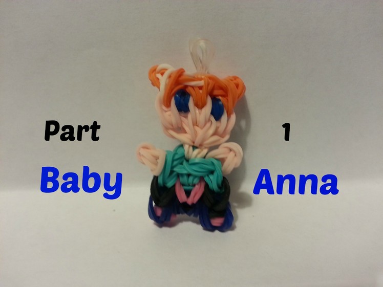 Rainbow Loom - Baby Anna Part 1