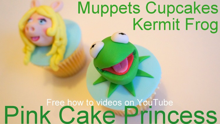 The Muppets Most Wanted Cupcakes! How to Make Kermit The Muppet Cupcakes by Pink Cake Princess