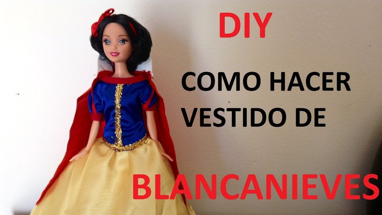 TRANSFORMA TU MUÑECA EN BLANCANIEVES.how to dress a dolls snow white