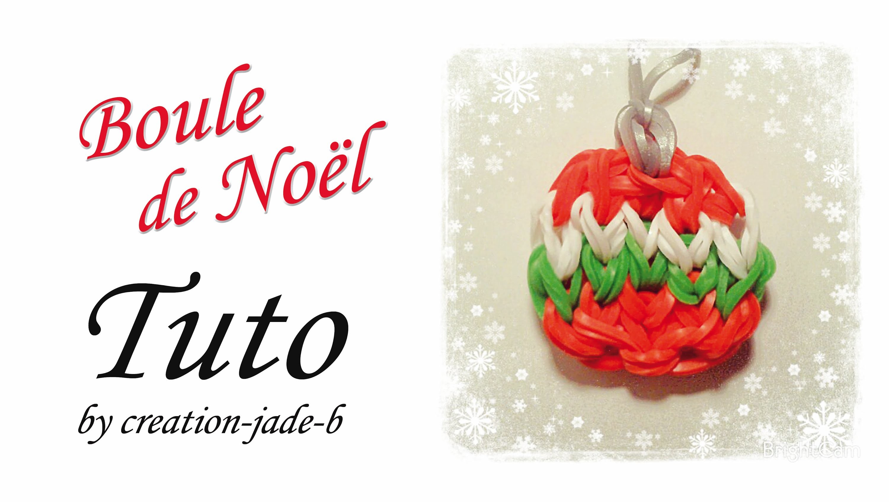 Tuto Rainbow Loom - Boule de Noël