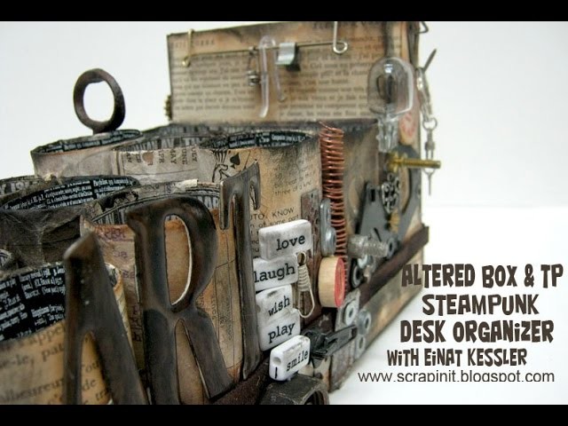 Altered box & TP Steampunk Desk Organizer