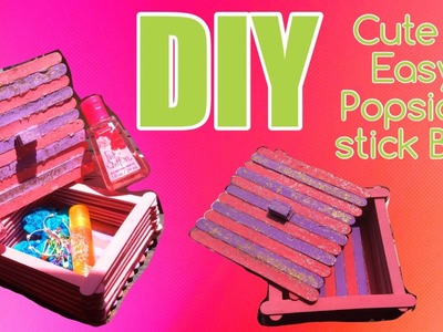 DIY- Popsicle stick box, cute and easy!