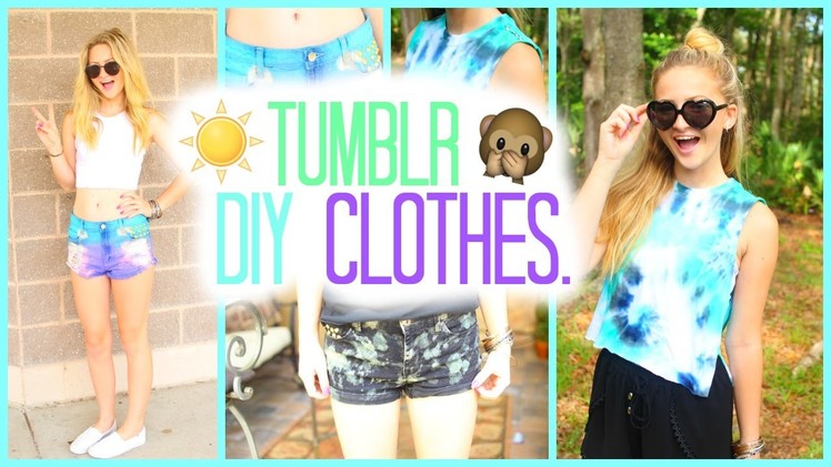 DIY Tumblr Inspired Summer Clothes 2015!