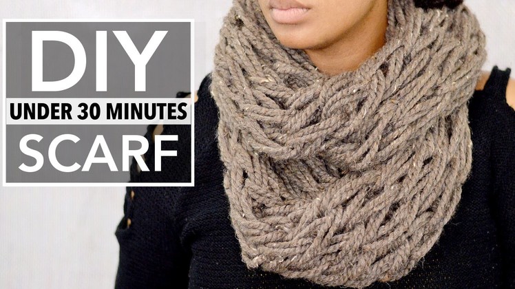 EASY DIY INFINITY SCARF ARM KNITTING (LESS THAN 30 MINUTE TUTORIAL)