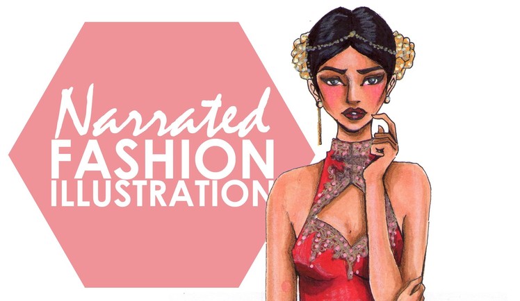 Fashion Illustration - My Complete Narrated Process (Part 2)