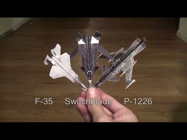How to make a paper F35 and a paper Switchblade and a paper P-1226