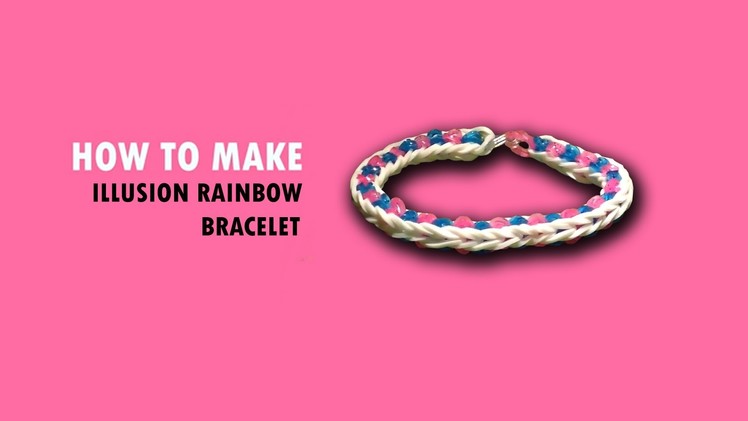 Magic Loom | Rainbow Loom - How to make: Illusion Bracelet [EASY]
