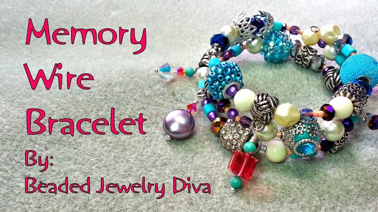 Memory Wire Bracelet Tutorial - How to Make a Memory Wire Bracelet (Updated)