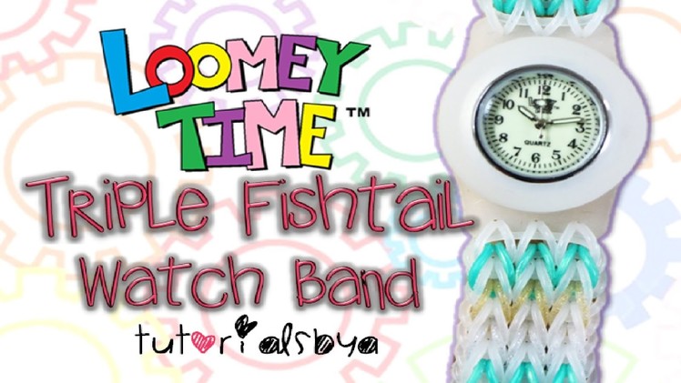 NEW Loomey Time Watch Triple Fishtail Band Attachment MONSTER TAIL Rainbow Loom Tutorial + BLOOPERS!